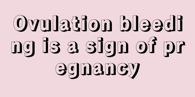 Ovulation bleeding is a sign of pregnancy