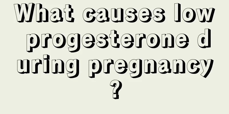 What causes low progesterone during pregnancy?