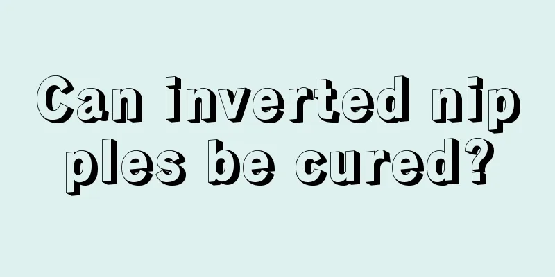 Can inverted nipples be cured?