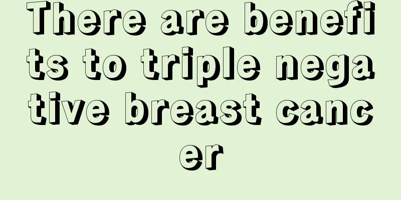 There are benefits to triple negative breast cancer