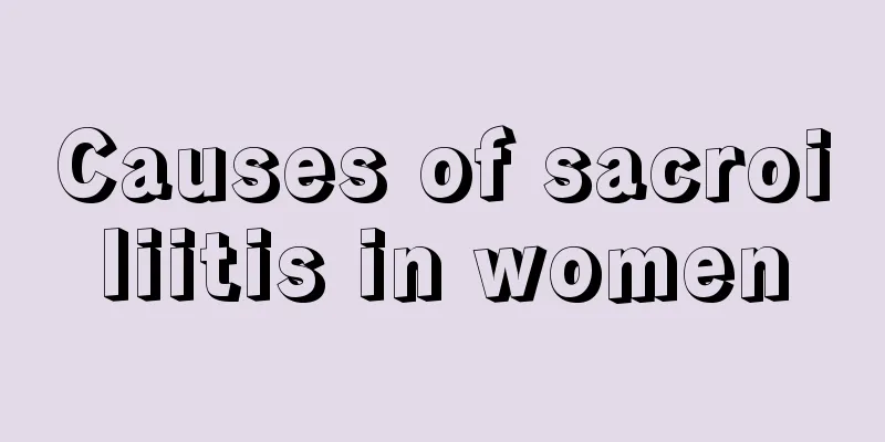 Causes of sacroiliitis in women