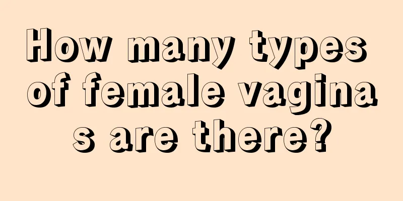 How many types of female vaginas are there?