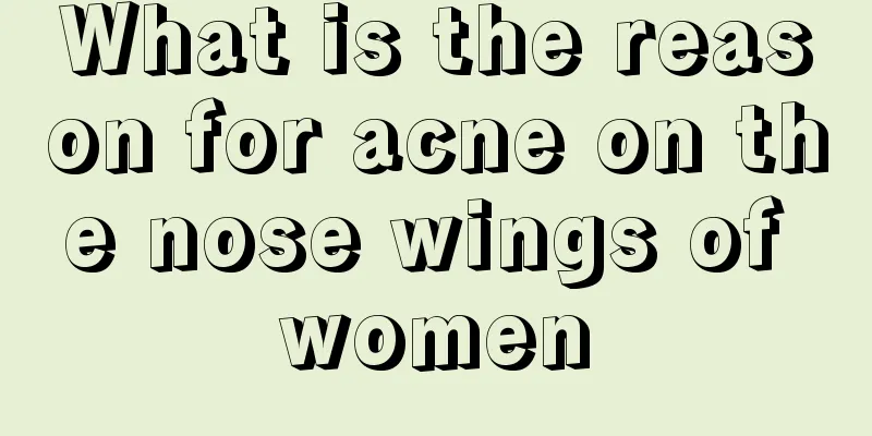 What is the reason for acne on the nose wings of women