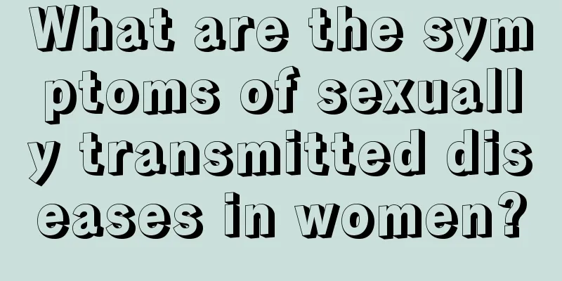 What are the symptoms of sexually transmitted diseases in women?