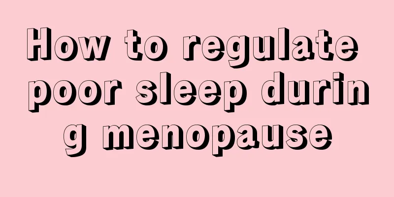 How to regulate poor sleep during menopause