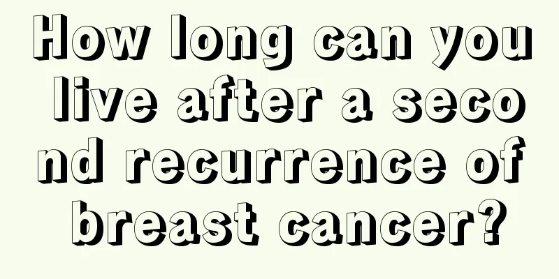 How long can you live after a second recurrence of breast cancer?