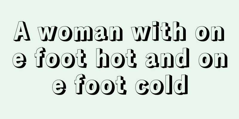 A woman with one foot hot and one foot cold