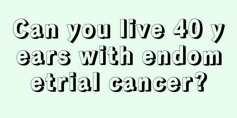 Can you live 40 years with endometrial cancer?