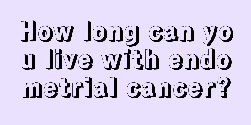 How long can you live with endometrial cancer?