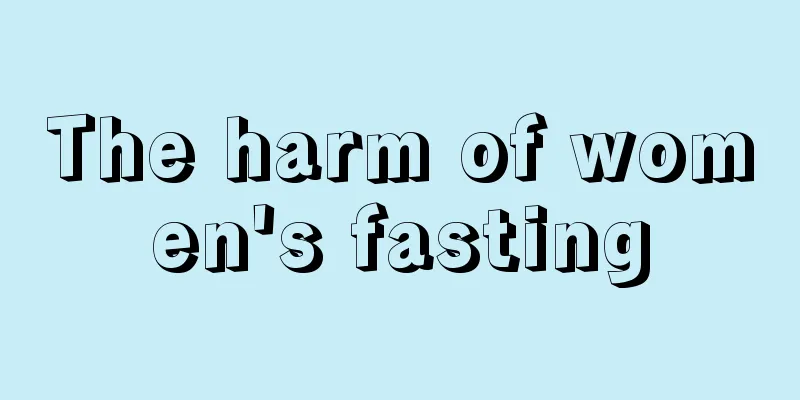 The harm of women's fasting