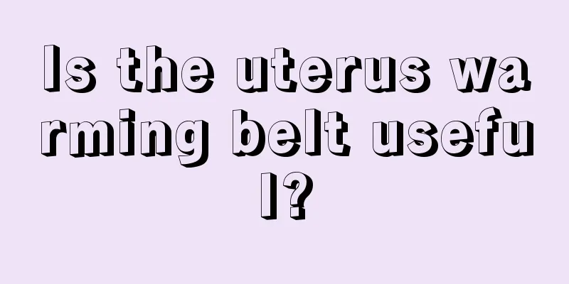 Is the uterus warming belt useful?