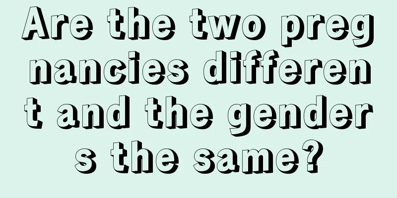 Are the two pregnancies different and the genders the same?