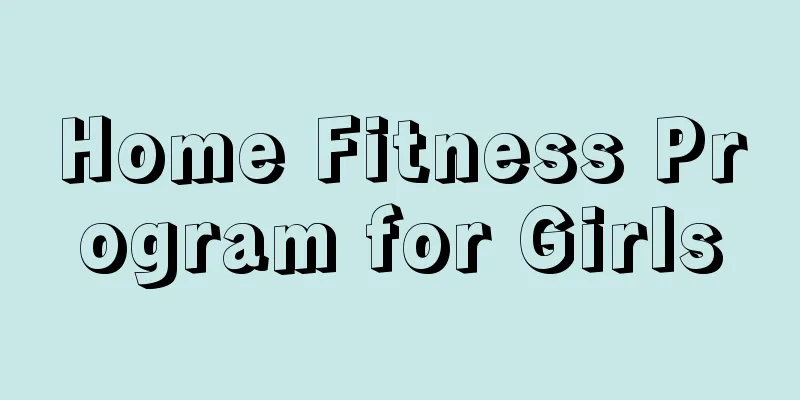 Home Fitness Program for Girls