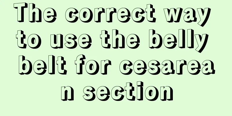 The correct way to use the belly belt for cesarean section