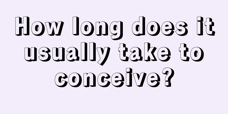 How long does it usually take to conceive?