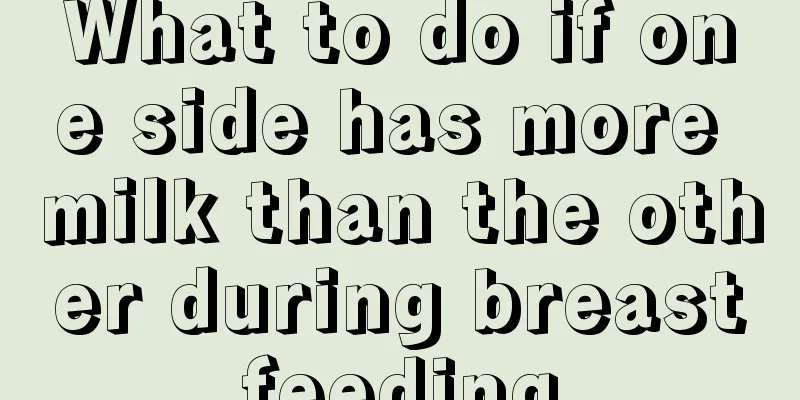 What to do if one side has more milk than the other during breastfeeding