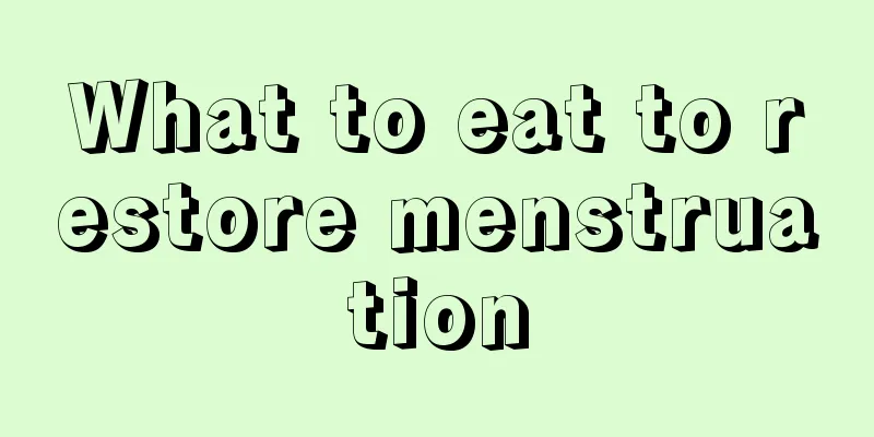 What to eat to restore menstruation