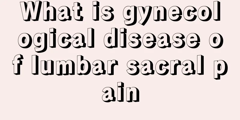 What is gynecological disease of lumbar sacral pain