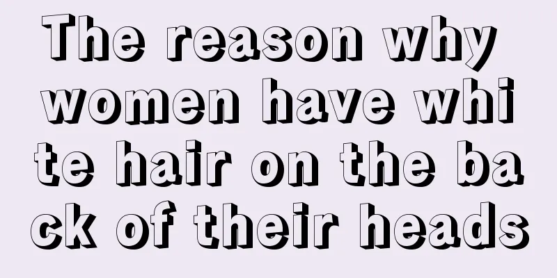 The reason why women have white hair on the back of their heads