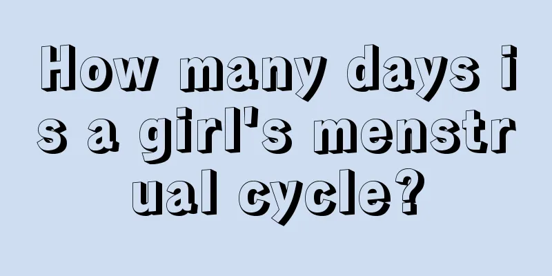 How many days is a girl's menstrual cycle?