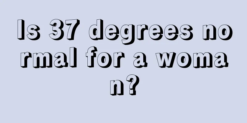 Is 37 degrees normal for a woman?