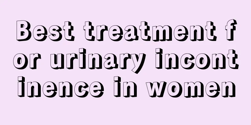 Best treatment for urinary incontinence in women