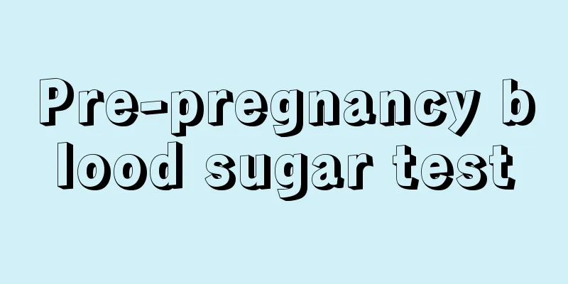 Pre-pregnancy blood sugar test