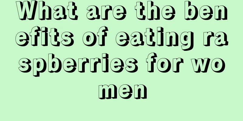 What are the benefits of eating raspberries for women