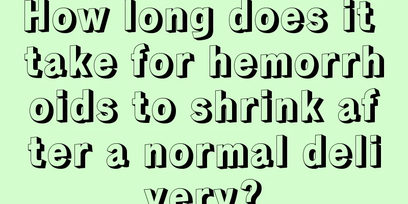 How long does it take for hemorrhoids to shrink after a normal delivery?