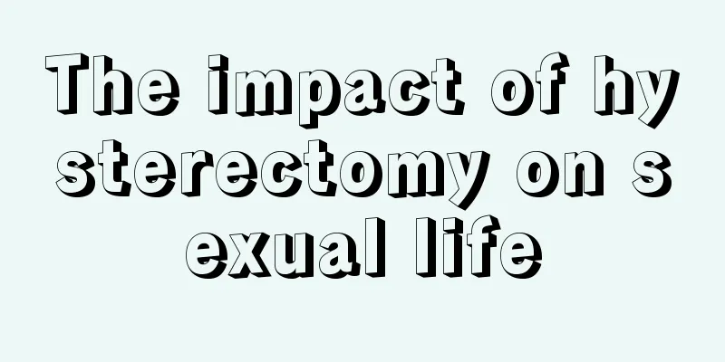 The impact of hysterectomy on sexual life