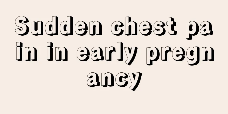 Sudden chest pain in early pregnancy