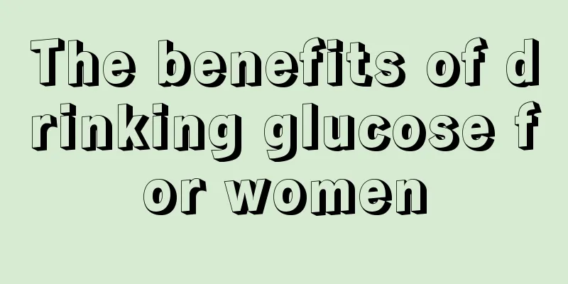 The benefits of drinking glucose for women