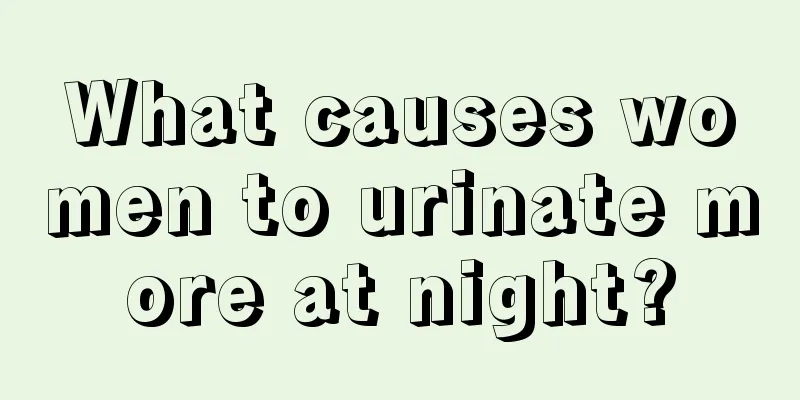 What causes women to urinate more at night?