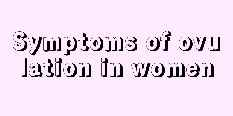 Symptoms of ovulation in women