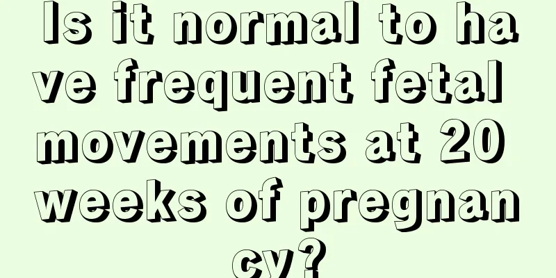 Is it normal to have frequent fetal movements at 20 weeks of pregnancy?