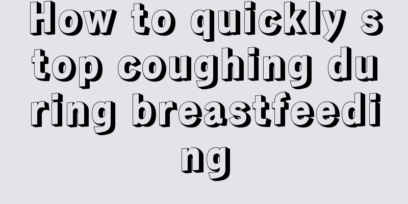 How to quickly stop coughing during breastfeeding