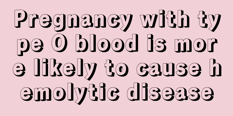 Pregnancy with type O blood is more likely to cause hemolytic disease