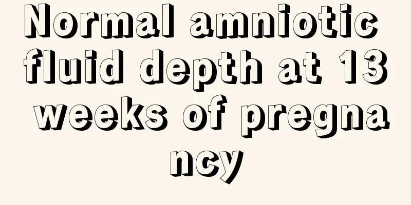 Normal amniotic fluid depth at 13 weeks of pregnancy