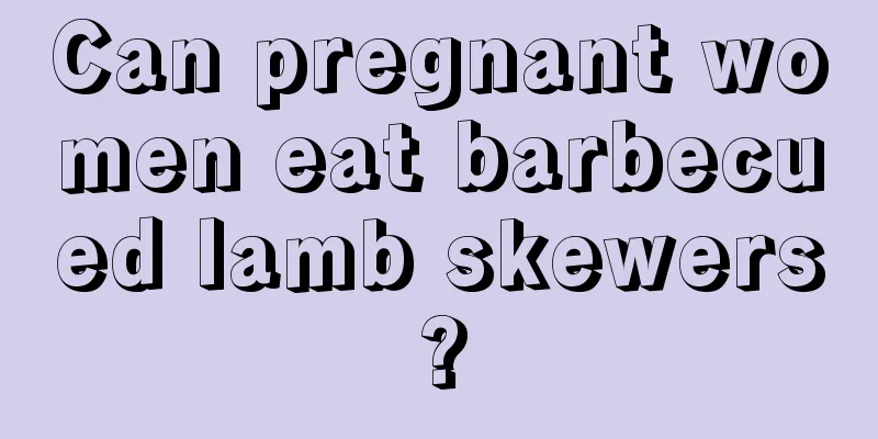 Can pregnant women eat barbecued lamb skewers?