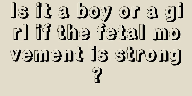 Is it a boy or a girl if the fetal movement is strong?