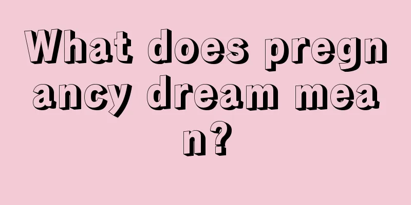 What does pregnancy dream mean?