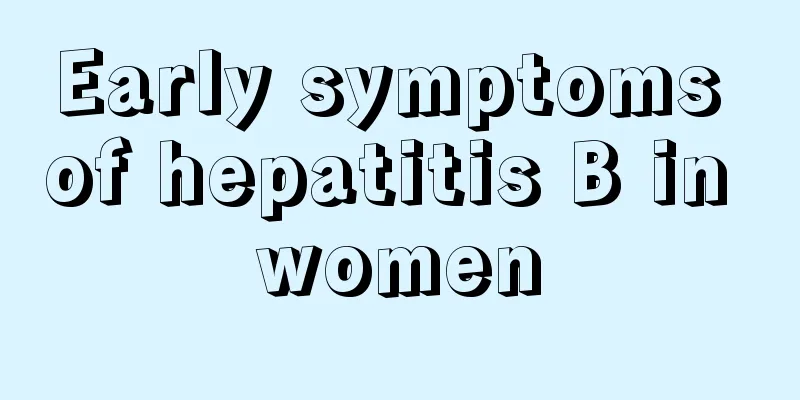 Early symptoms of hepatitis B in women