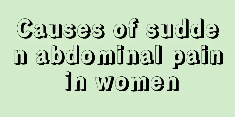 Causes of sudden abdominal pain in women