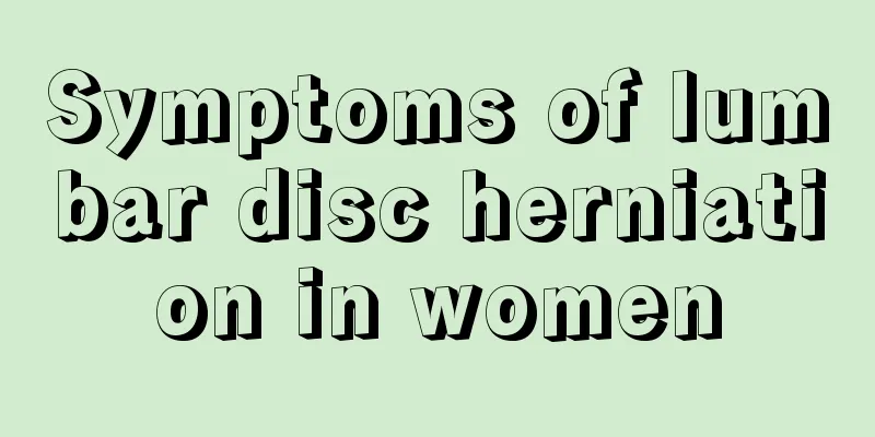 Symptoms of lumbar disc herniation in women