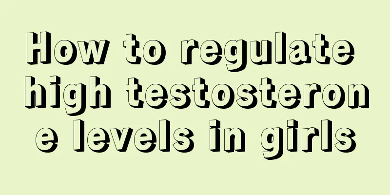 How to regulate high testosterone levels in girls