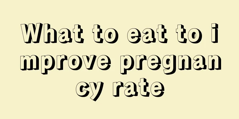 What to eat to improve pregnancy rate