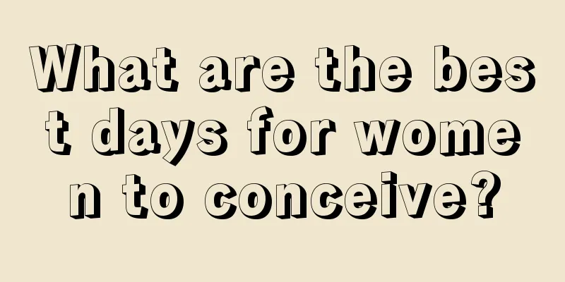 What are the best days for women to conceive?