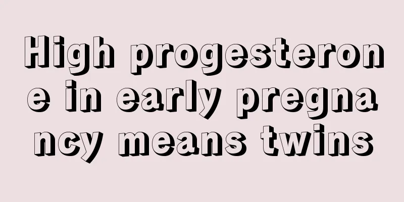 High progesterone in early pregnancy means twins