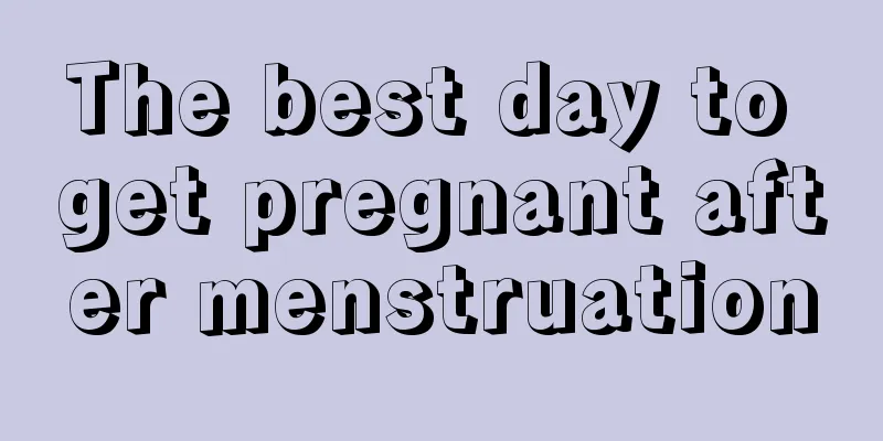 The best day to get pregnant after menstruation