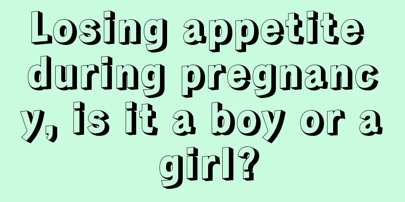 Losing appetite during pregnancy, is it a boy or a girl?